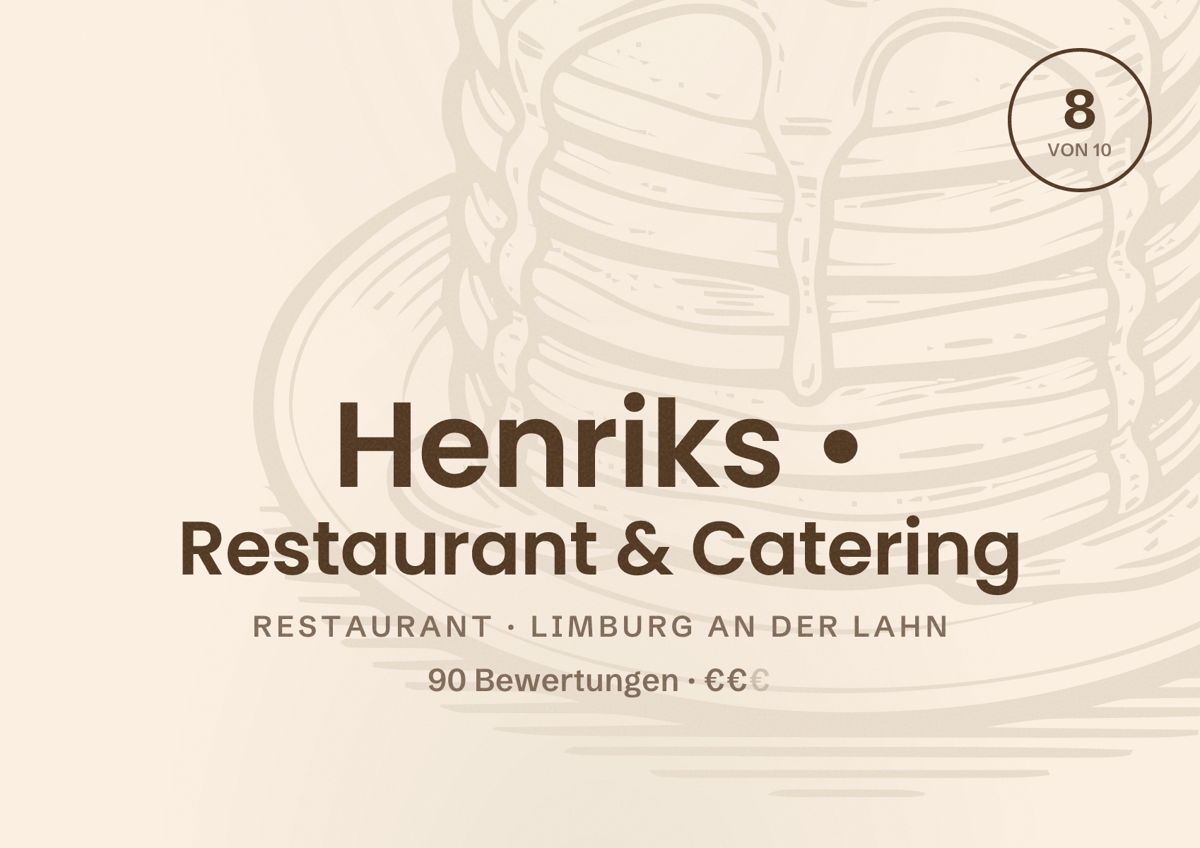 Illustriertes Poster von Henriks • Restaurant & Catering, Restaurant in Limburg an der Lahn: Bewertung 8 von 10 aus 90 Bewertungen, Preisniveau €€
