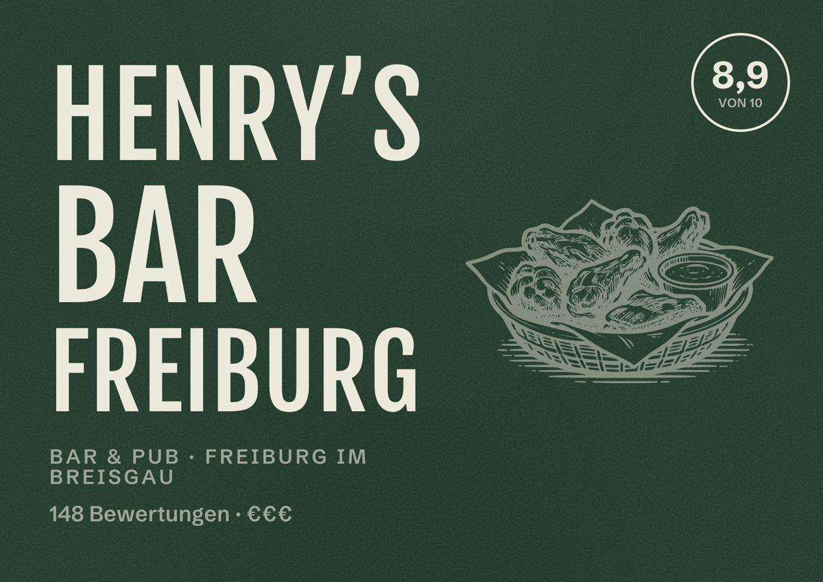 Illustriertes Poster von Henry’s Bar Freiburg, Bar & Pub in Freiburg im Breisgau: Bewertung 8,9 von 10 aus 148 Bewertungen, Preisniveau €€€