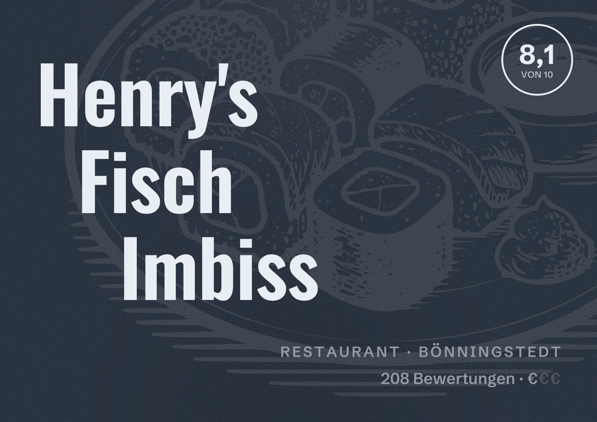 Illustriertes Poster von Henry's Fisch Imbiss, Restaurant in Bönningstedt: Bewertung 8,1 von 10 aus 208 Bewertungen, Preisniveau €