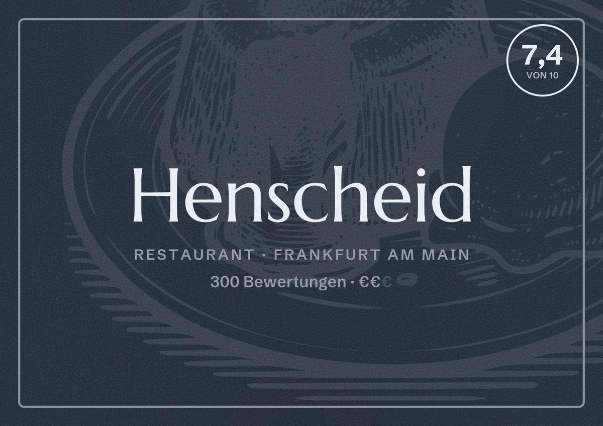 Illustriertes Poster von Henscheid, Restaurant in Frankfurt am Main: Bewertung 7,4 von 10 aus 300 Bewertungen, Preisniveau €€