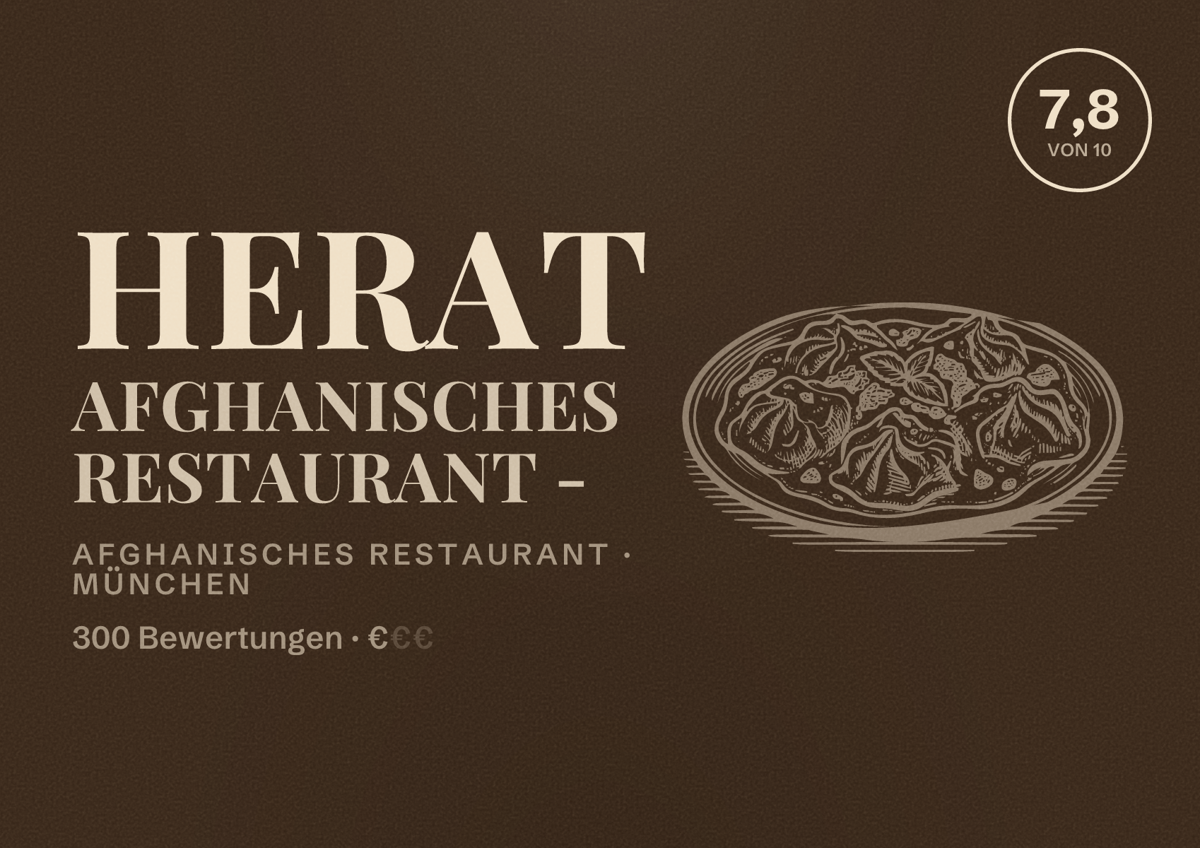 Illustriertes Poster von Herat Afghanisches Restaurant -, Afghanisches Restaurant in München: Bewertung 7,8 von 10 aus 300 Bewertungen, Preisniveau €