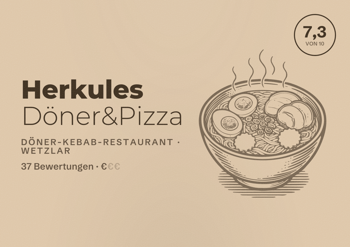 Illustriertes Poster von Herkules Döner&Pizza, Döner-Kebab-Restaurant in Wetzlar: Bewertung 7,3 von 10 aus 37 Bewertungen, Preisniveau €