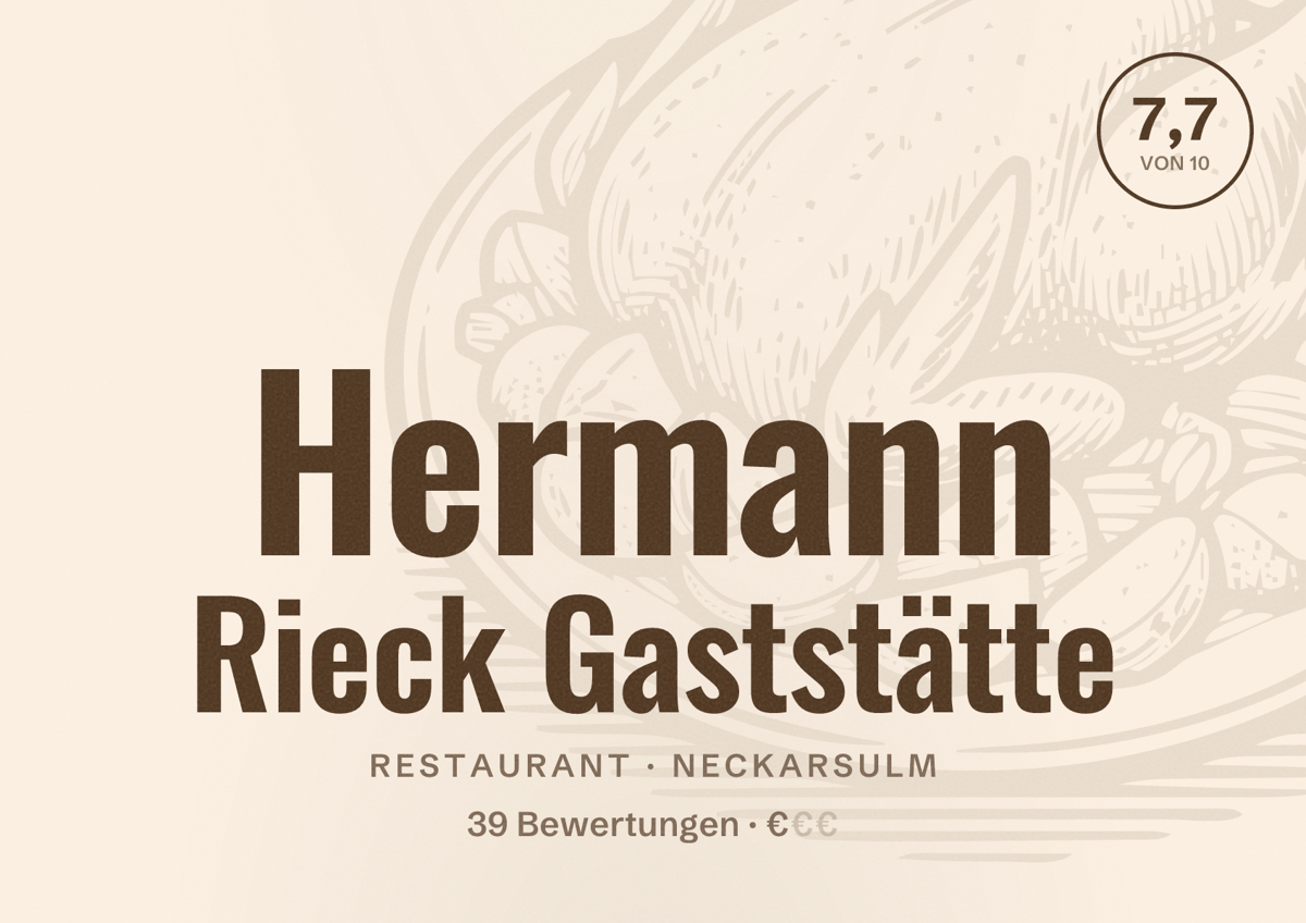 Illustriertes Poster von Hermann Rieck Gaststätte, Restaurant in Neckarsulm: Bewertung 7,7 von 10 aus 39 Bewertungen, Preisniveau €