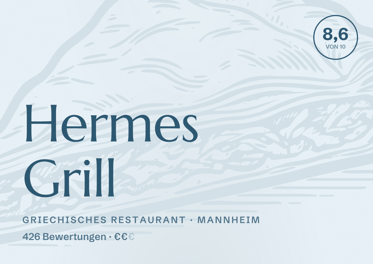 Illustriertes Poster von Hermes Grill, Griechisches Restaurant in Mannheim: Bewertung 8,6 von 10 aus 426 Bewertungen, Preisniveau €€