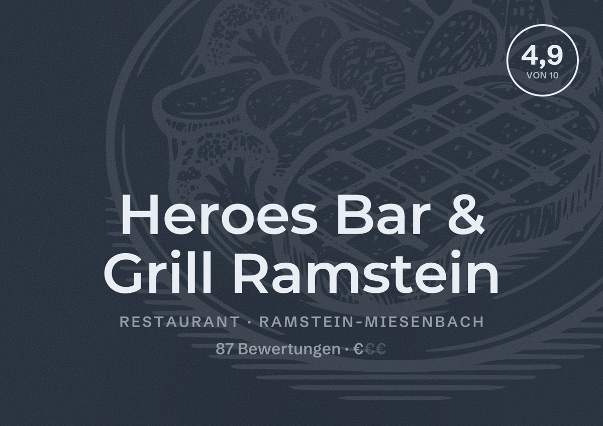 Illustriertes Poster von Heroes Bar & Grill Ramstein, Restaurant in Ramstein-Miesenbach: Bewertung 4,9 von 10 aus 87 Bewertungen, Preisniveau €
