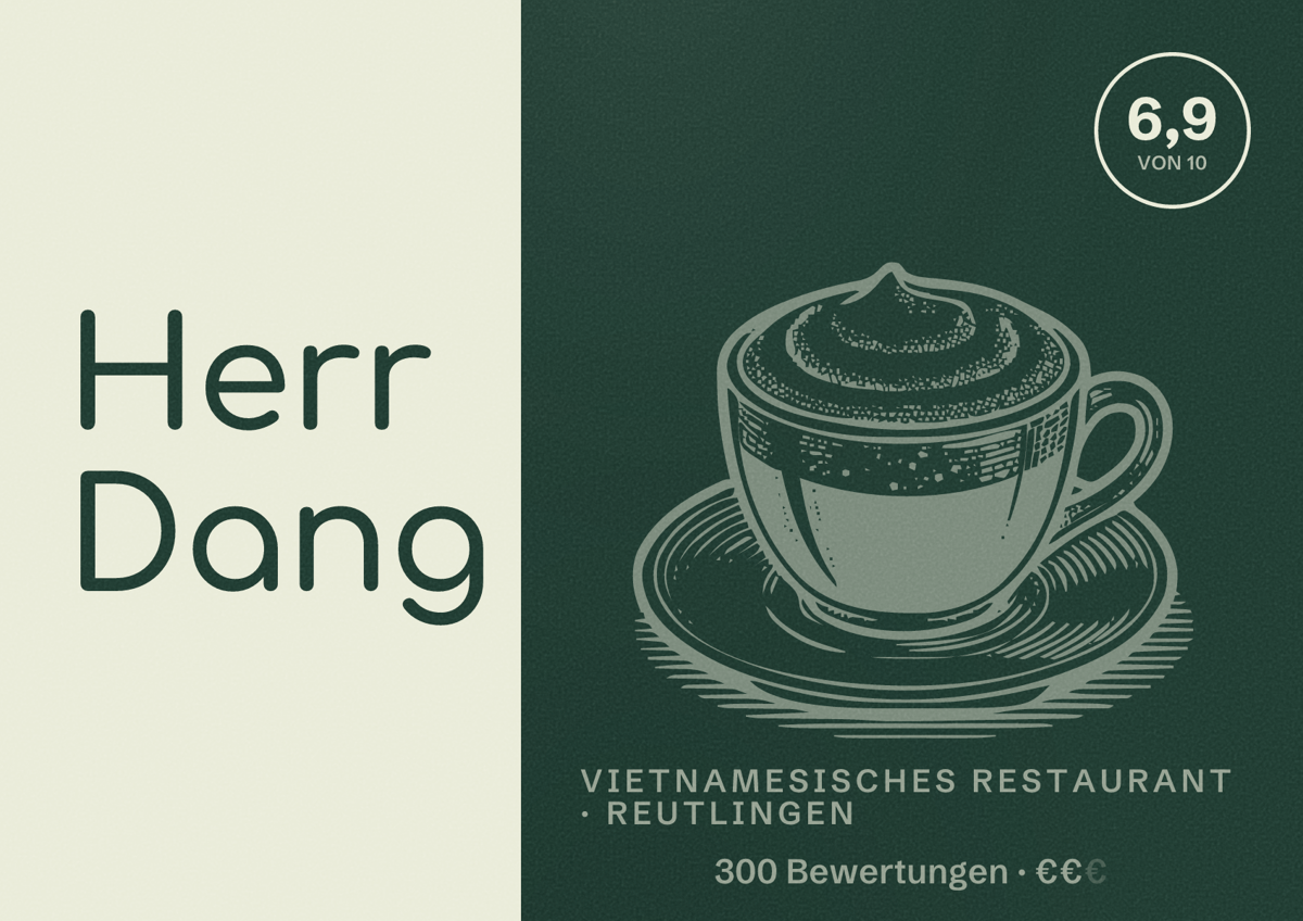 Illustriertes Poster von Herr Dang, Vietnamesisches Restaurant in Reutlingen: Bewertung 6,9 von 10 aus 300 Bewertungen, Preisniveau €€
