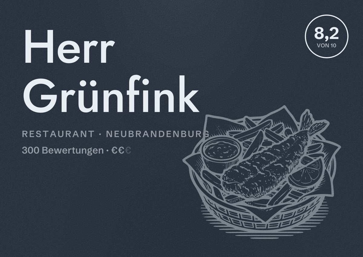 Illustriertes Poster von Herr Grünfink, Restaurant in Neubrandenburg: Bewertung 8,2 von 10 aus 300 Bewertungen, Preisniveau €€