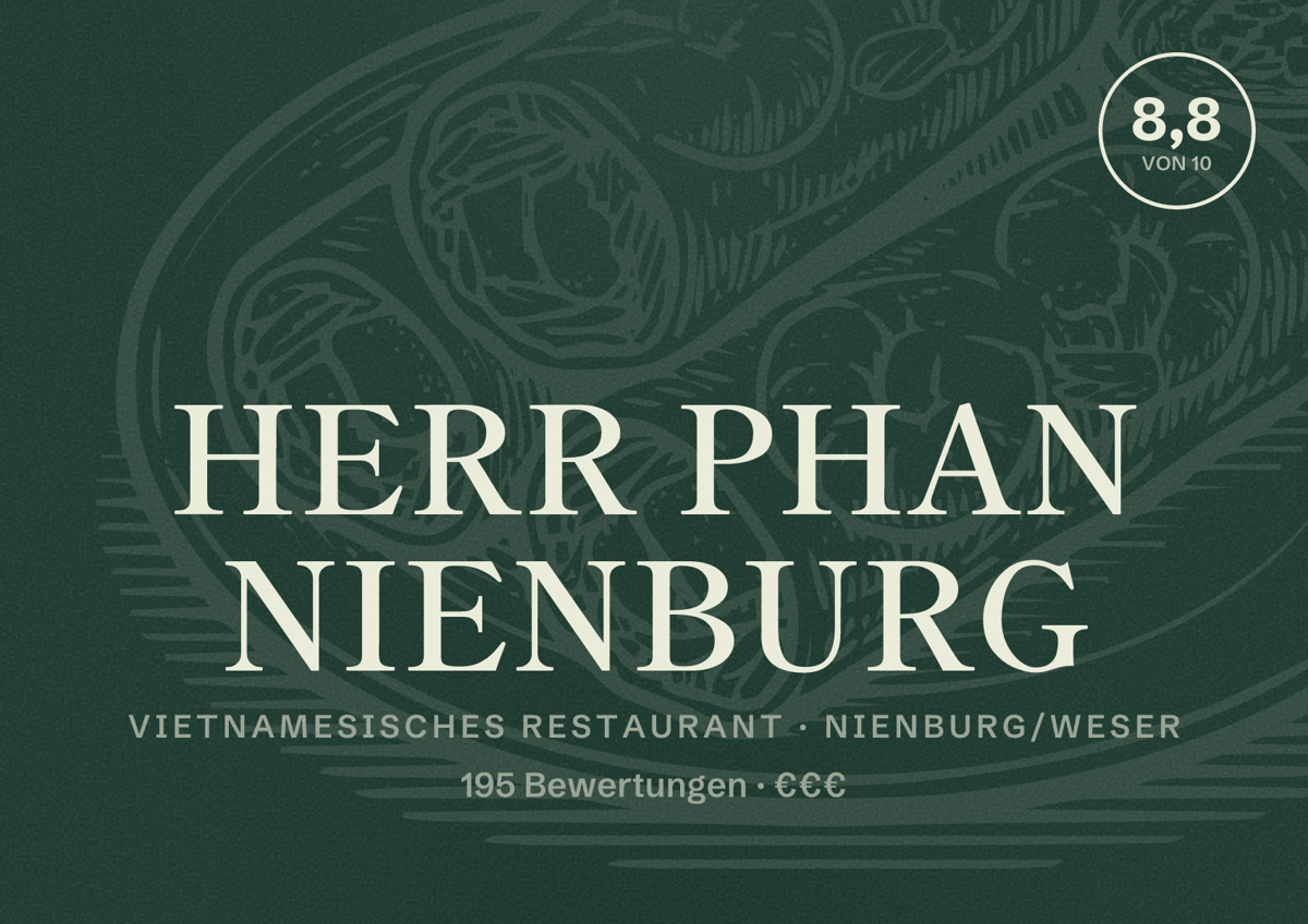 Illustriertes Poster von HERR PHAN NIENBURG, Vietnamesisches Restaurant in Nienburg/Weser: Bewertung 8,8 von 10 aus 195 Bewertungen, Preisniveau €€€