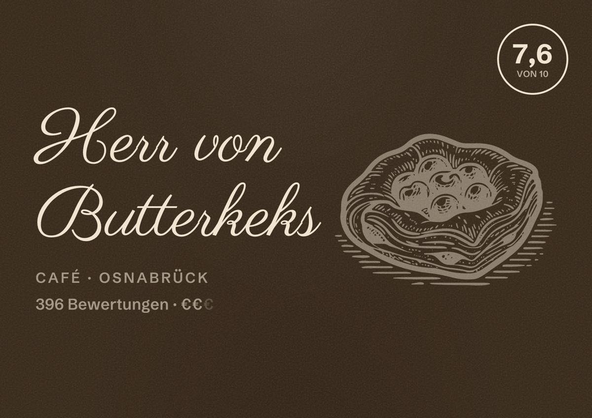 Illustriertes Poster von Herr von Butterkeks, Café in Osnabrück: Bewertung 7,6 von 10 aus 396 Bewertungen, Preisniveau €€