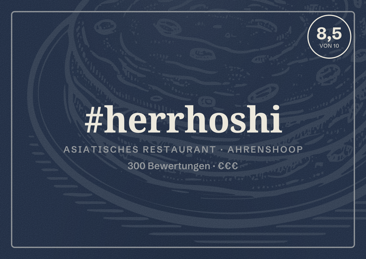 Illustriertes Poster von #herrhoshi, Asiatisches Restaurant in Ahrenshoop: Bewertung 8,5 von 10 aus 300 Bewertungen, Preisniveau €€€
