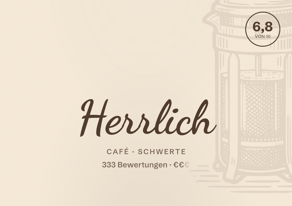 Illustriertes Poster von Herrlich, Café in Schwerte: Bewertung 6,8 von 10 aus 333 Bewertungen, Preisniveau €€