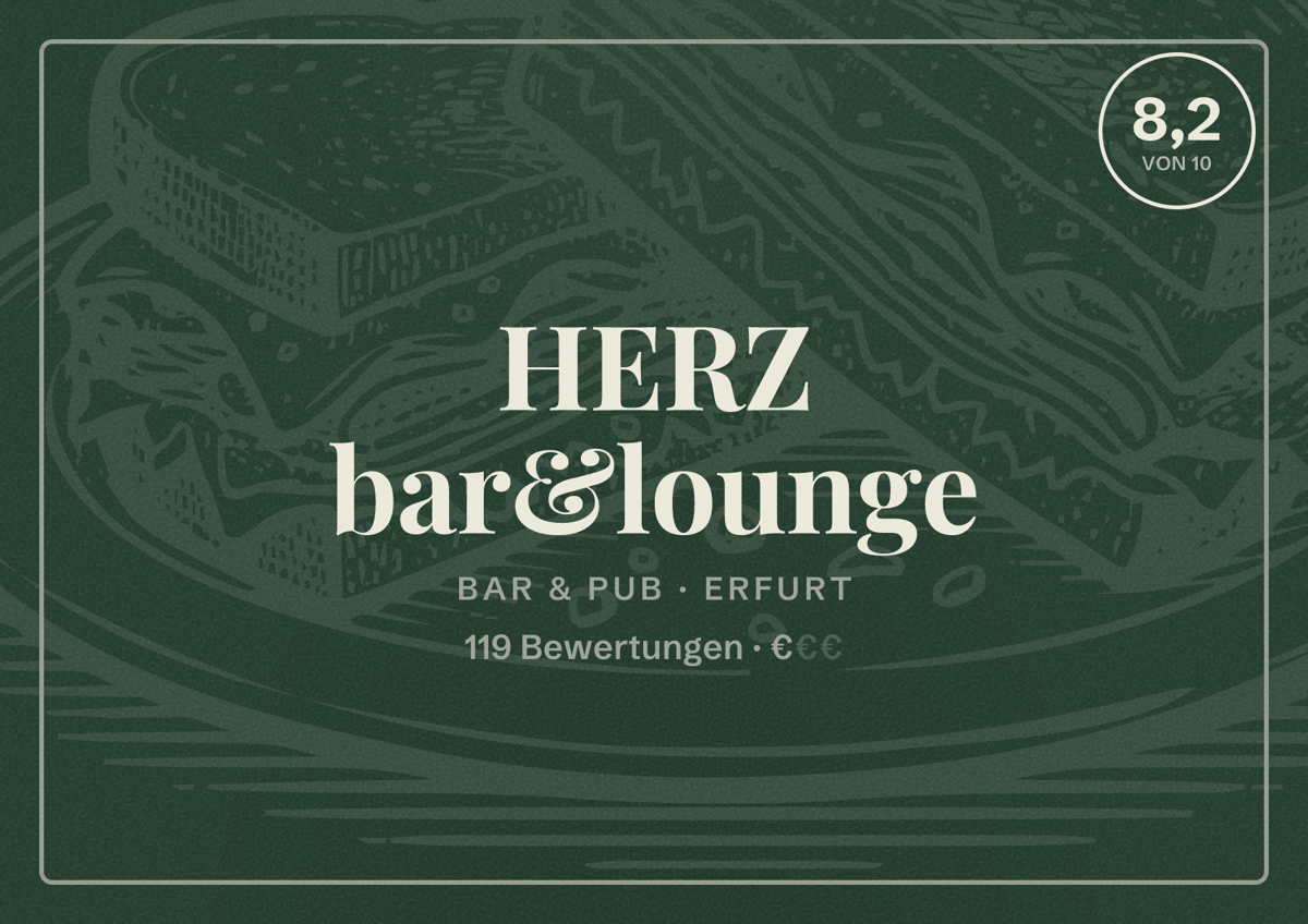 Illustriertes Poster von HERZ bar&lounge, Bar & Pub in Erfurt: Bewertung 8,2 von 10 aus 119 Bewertungen, Preisniveau €
