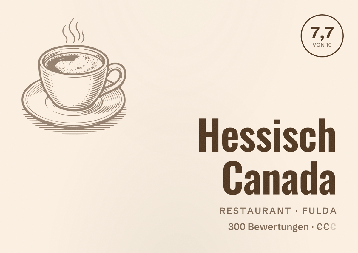 Illustriertes Poster von Hessisch Canada, Restaurant in Fulda: Bewertung 7,7 von 10 aus 300 Bewertungen, Preisniveau €€