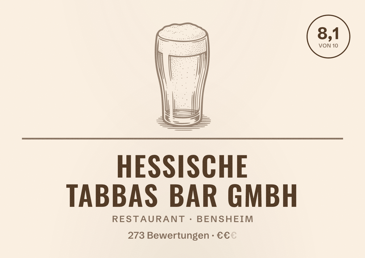 Illustriertes Poster von Hessische Tabbas Bar GmbH, Restaurant in Bensheim: Bewertung 8,1 von 10 aus 273 Bewertungen, Preisniveau €€