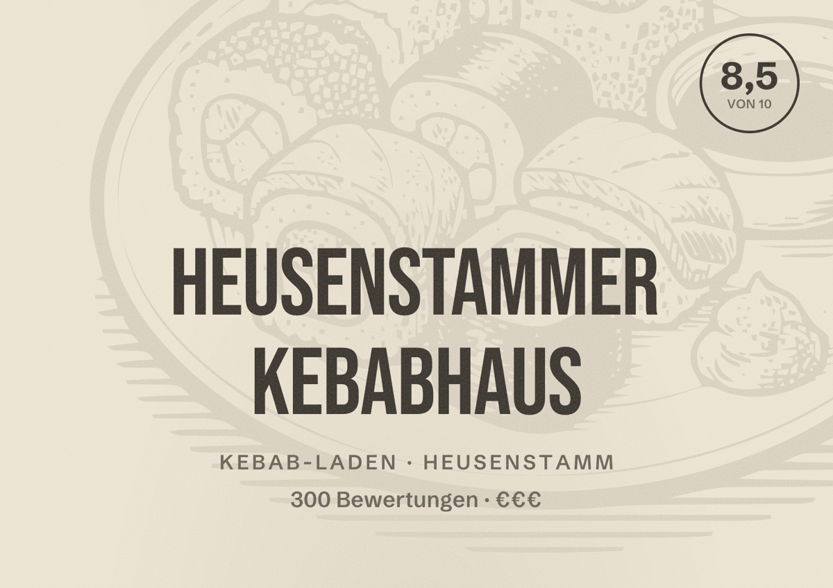 Illustriertes Poster von Heusenstammer Kebabhaus, Kebab-Laden in Heusenstamm: Bewertung 8,5 von 10 aus 300 Bewertungen, Preisniveau €€€