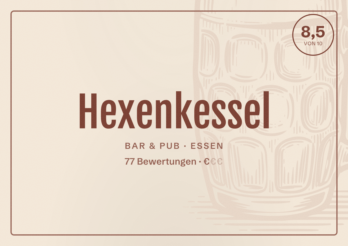 Illustriertes Poster von Hexenkessel, Bar & Pub in Essen: Bewertung 8,5 von 10 aus 77 Bewertungen, Preisniveau €