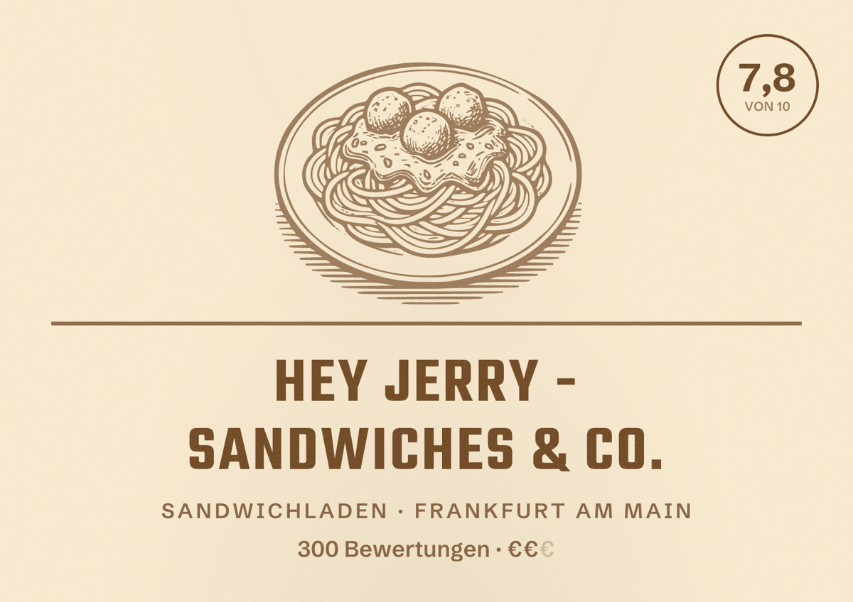 Illustriertes Poster von Hey Jerry - Sandwiches & Co., Sandwichladen in Frankfurt am Main: Bewertung 7,8 von 10 aus 300 Bewertungen, Preisniveau €€