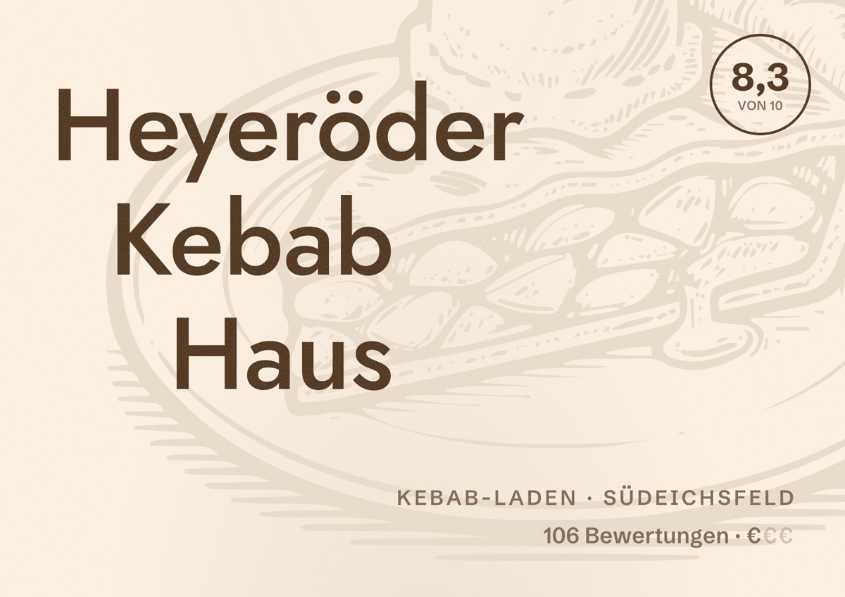 Illustriertes Poster von Heyeröder Kebab Haus, Kebab-Laden in Südeichsfeld: Bewertung 8,3 von 10 aus 106 Bewertungen, Preisniveau €