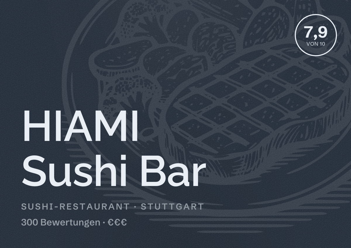 Illustriertes Poster von HIAMI Sushi Bar, Sushi-Restaurant in Stuttgart: Bewertung 7,9 von 10 aus 300 Bewertungen, Preisniveau €€€