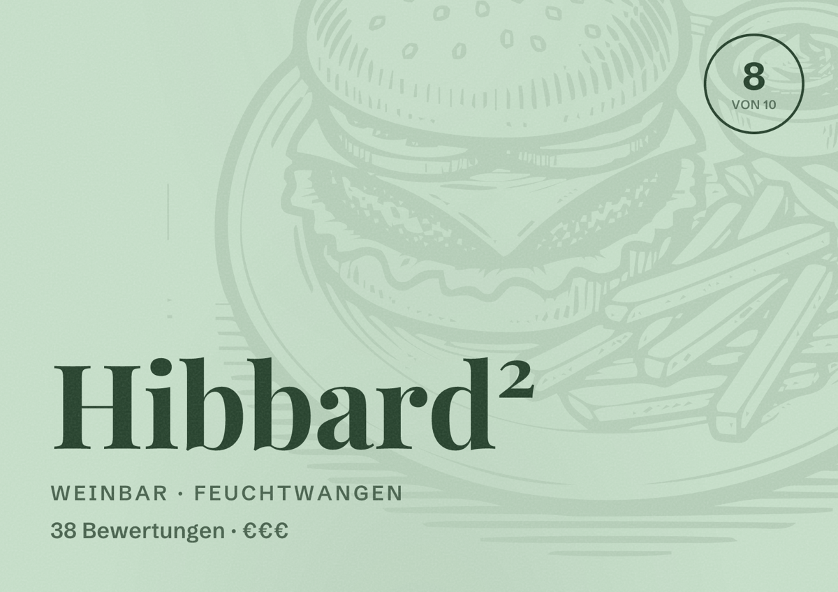 Illustriertes Poster von Hibbard², Weinbar in Feuchtwangen: Bewertung 8 von 10 aus 38 Bewertungen, Preisniveau €€€