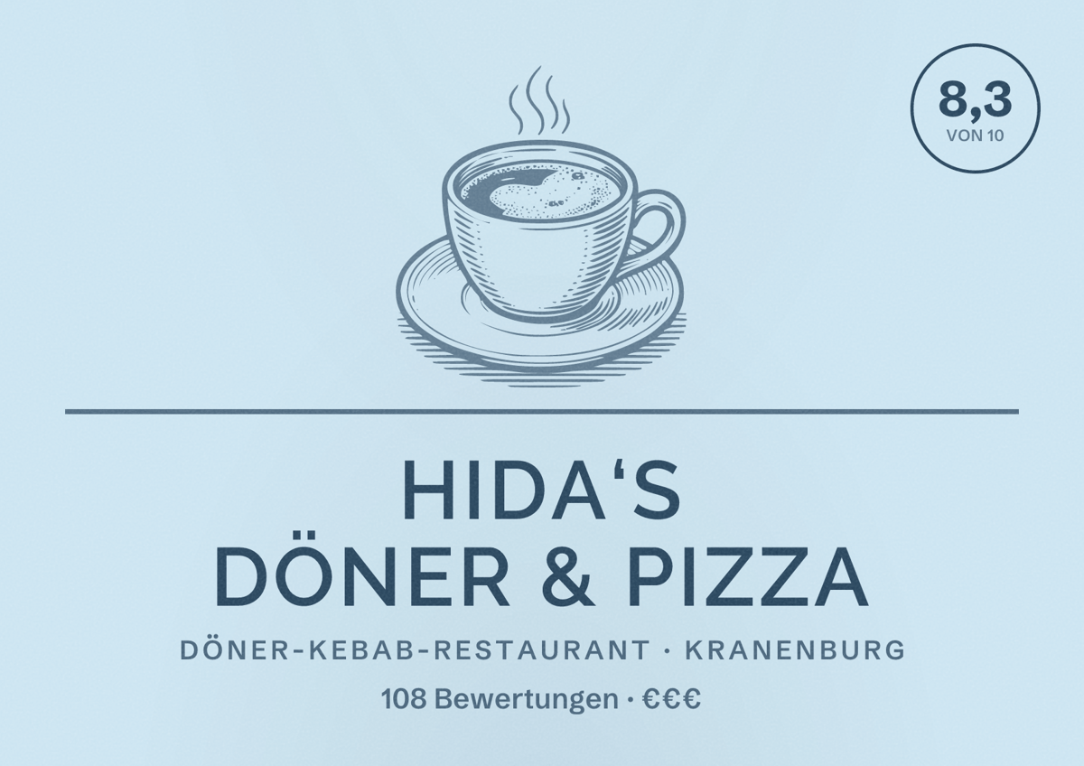 Illustriertes Poster von Hida‘s Döner & Pizza, Döner-Kebab-Restaurant in Kranenburg: Bewertung 8,3 von 10 aus 108 Bewertungen, Preisniveau €€€