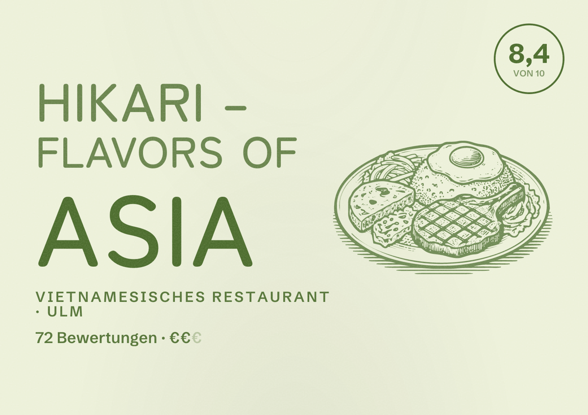 Illustriertes Poster von Hikari – Flavors of Asia, Vietnamesisches Restaurant in Ulm: Bewertung 8,4 von 10 aus 72 Bewertungen, Preisniveau €€