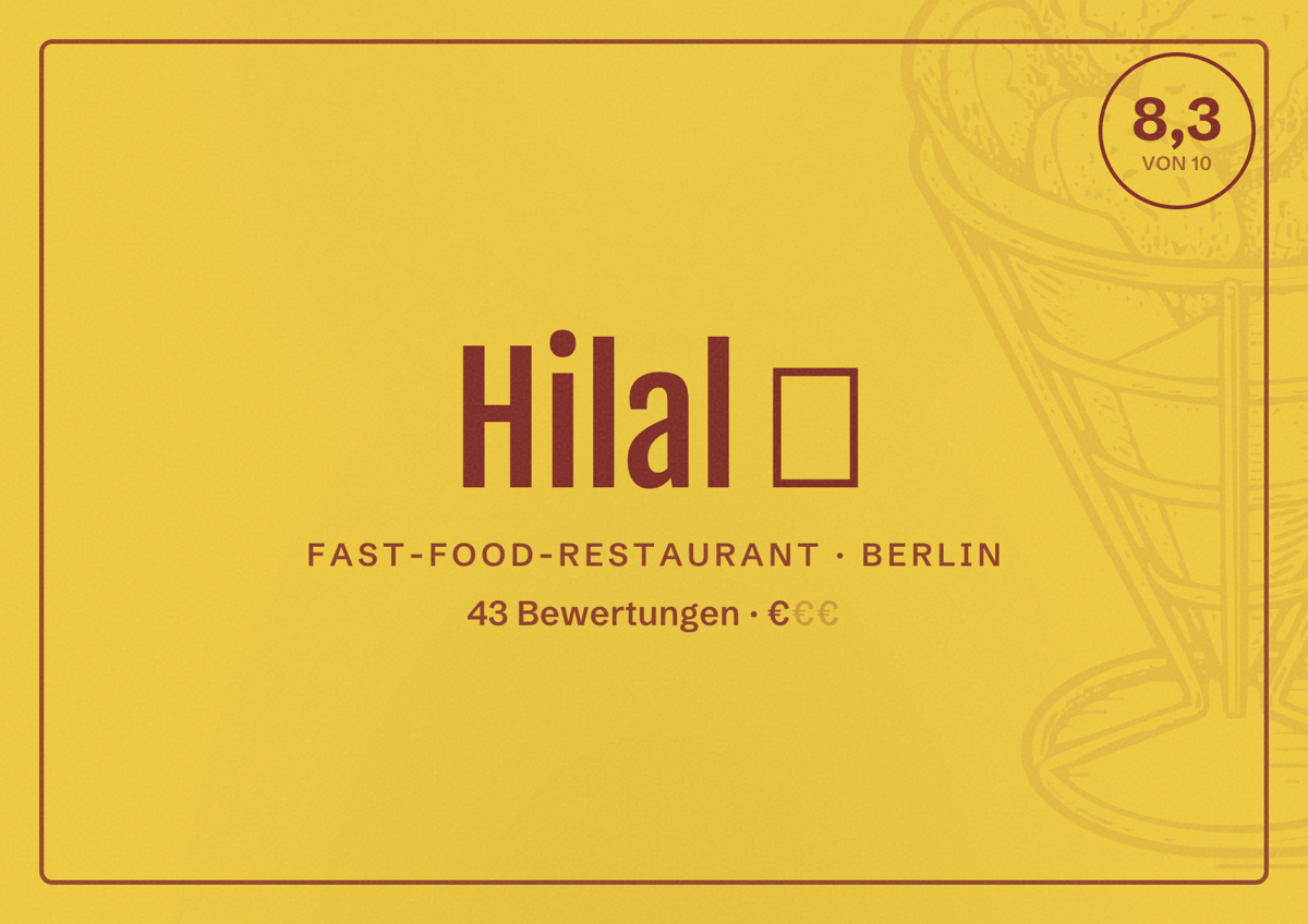 Illustriertes Poster von Hilal 💫, Fast-Food-Restaurant in Berlin: Bewertung 8,3 von 10 aus 43 Bewertungen, Preisniveau €