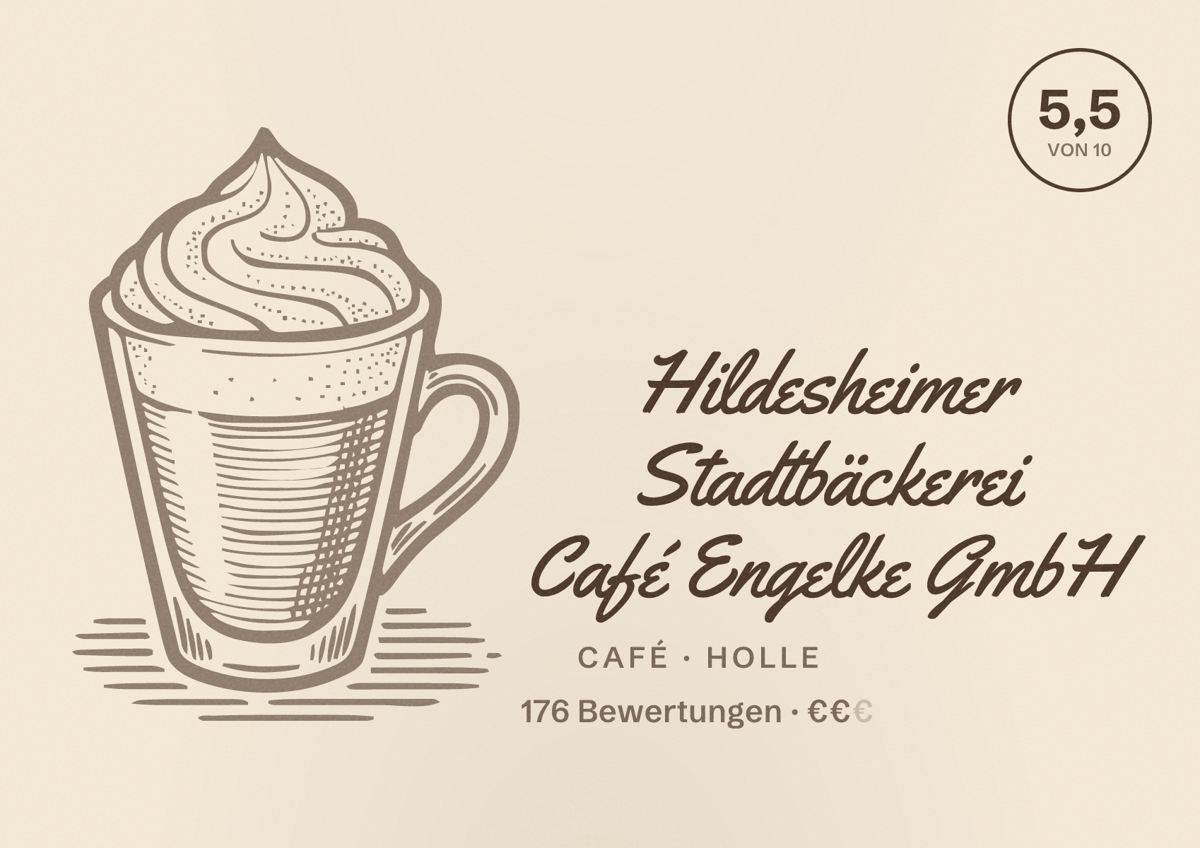 Illustriertes Poster von Hildesheimer Stadtbäckerei Café Engelke GmbH, Café in Holle: Bewertung 5,5 von 10 aus 176 Bewertungen, Preisniveau €€