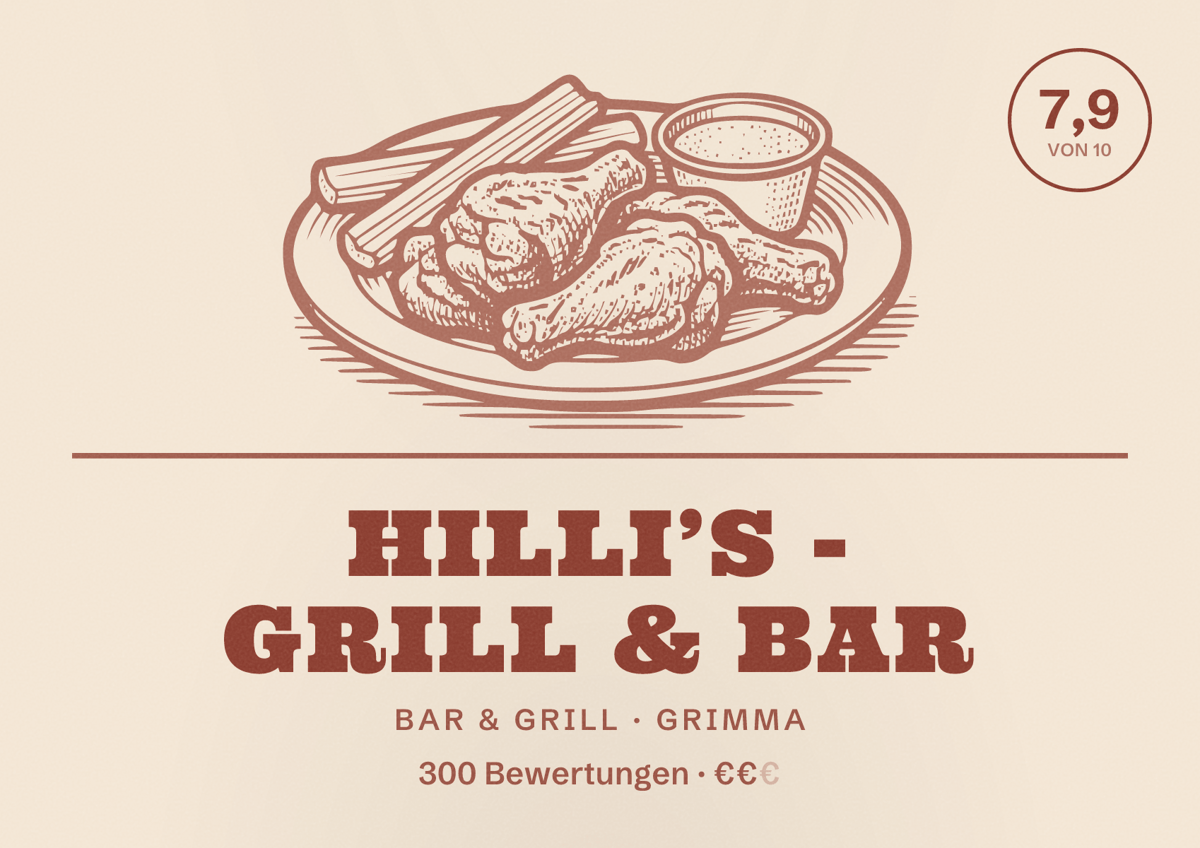Illustriertes Poster von Hilli’s - grill & bar, Bar & Grill in Grimma: Bewertung 7,9 von 10 aus 300 Bewertungen, Preisniveau €€