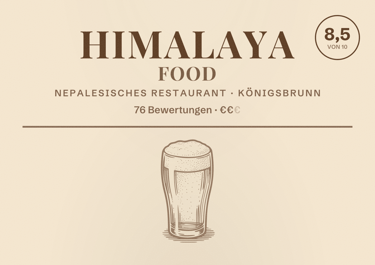 Illustriertes Poster von Himalaya Food, Nepalesisches Restaurant in Königsbrunn: Bewertung 8,5 von 10 aus 76 Bewertungen, Preisniveau €€
