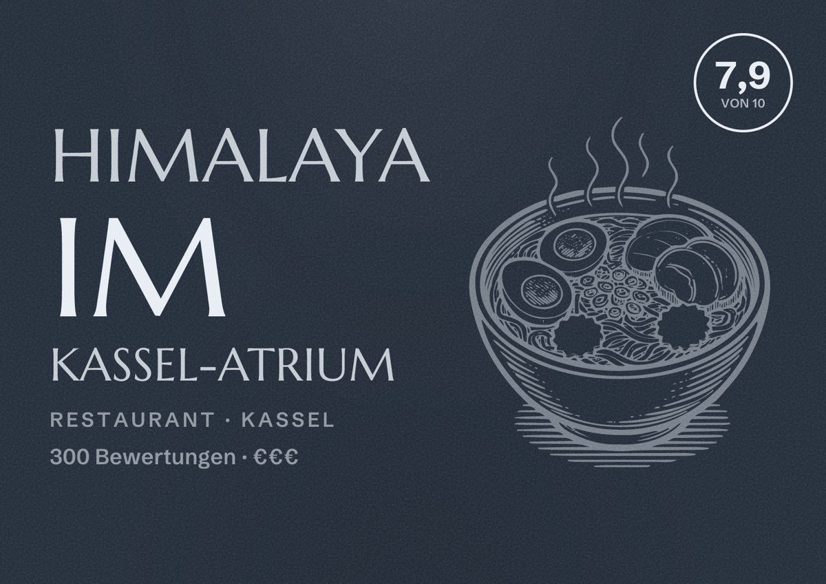 Illustriertes Poster von Himalaya im Kassel-Atrium, Restaurant in Kassel: Bewertung 7,9 von 10 aus 300 Bewertungen, Preisniveau €€€