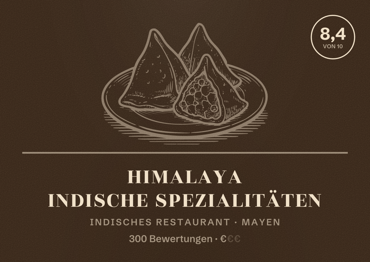 Illustriertes Poster von Himalaya Indische Spezialitäten, Indisches Restaurant in Mayen: Bewertung 8,4 von 10 aus 300 Bewertungen, Preisniveau €