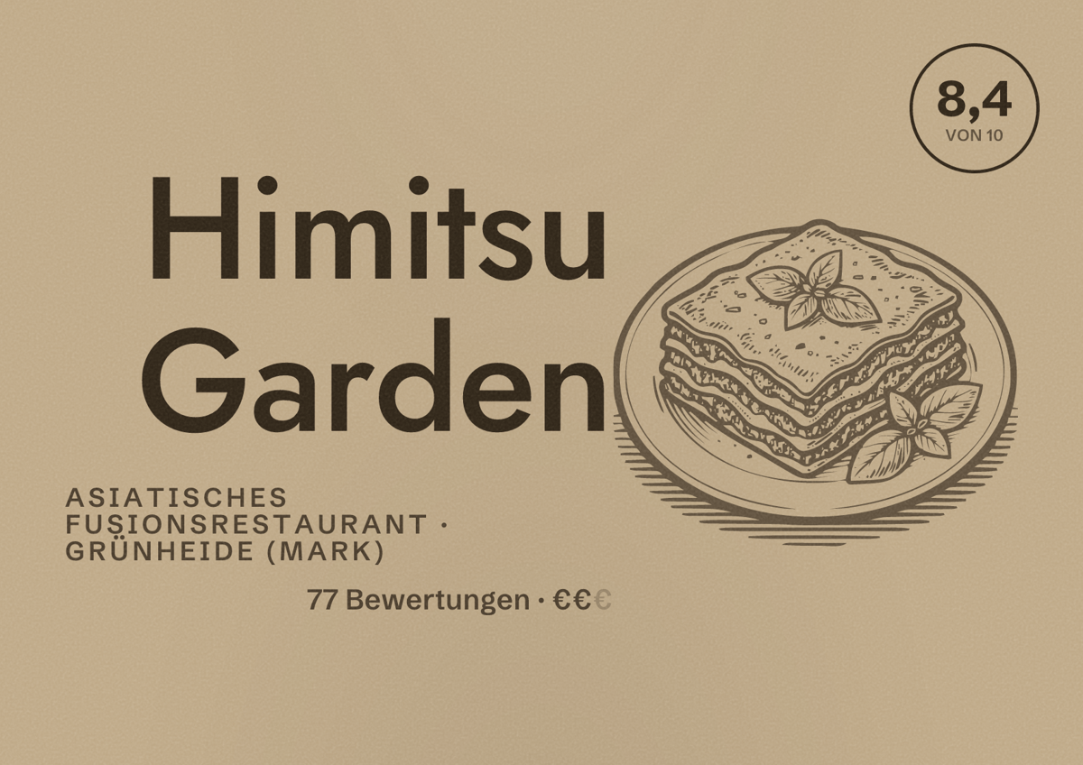 Illustriertes Poster von Himitsu Garden, Asiatisches Fusionsrestaurant in Grünheide (Mark): Bewertung 8,4 von 10 aus 77 Bewertungen, Preisniveau €€