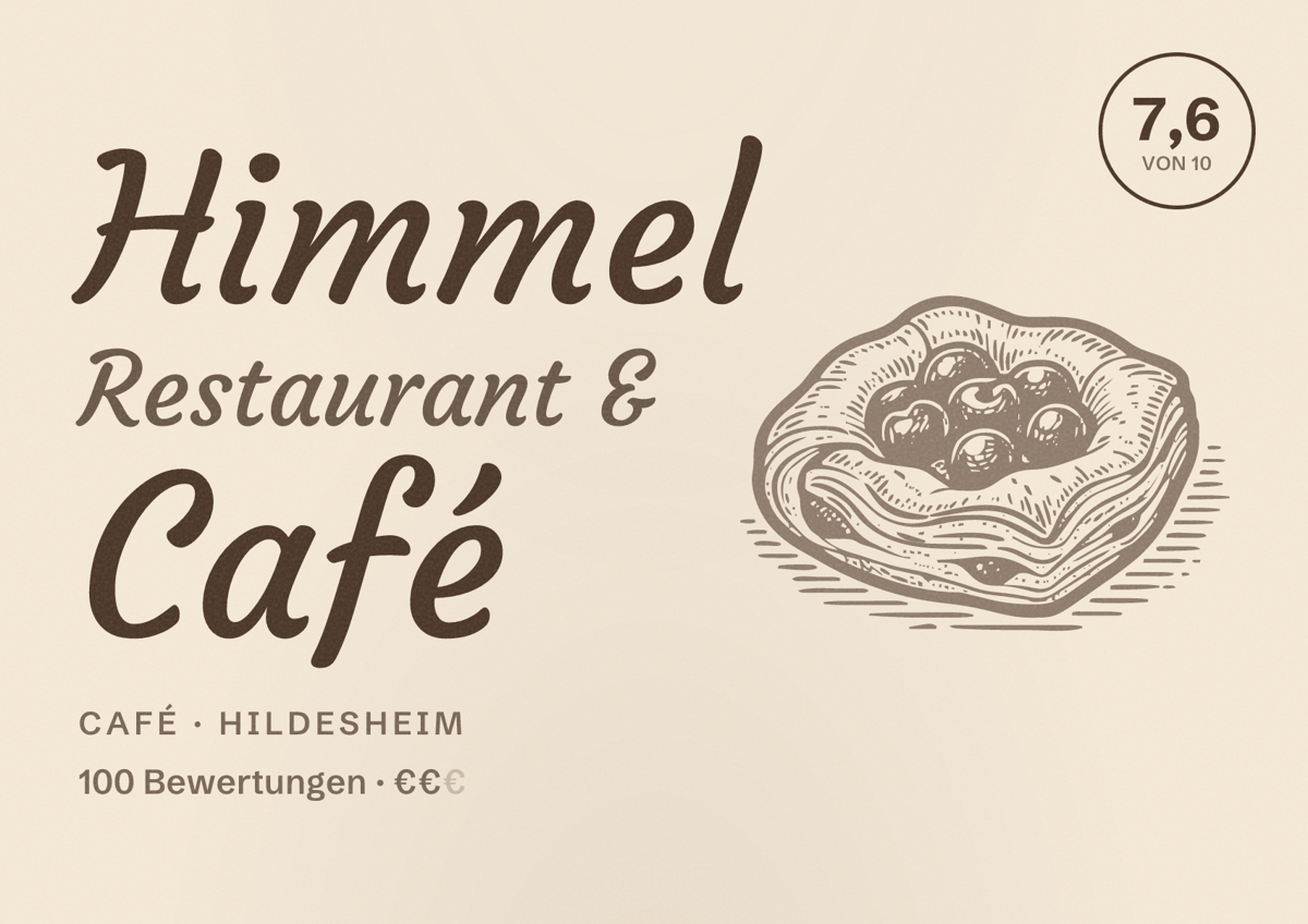 Illustriertes Poster von Himmel Restaurant & Café, Café in Hildesheim: Bewertung 7,6 von 10 aus 100 Bewertungen, Preisniveau €€