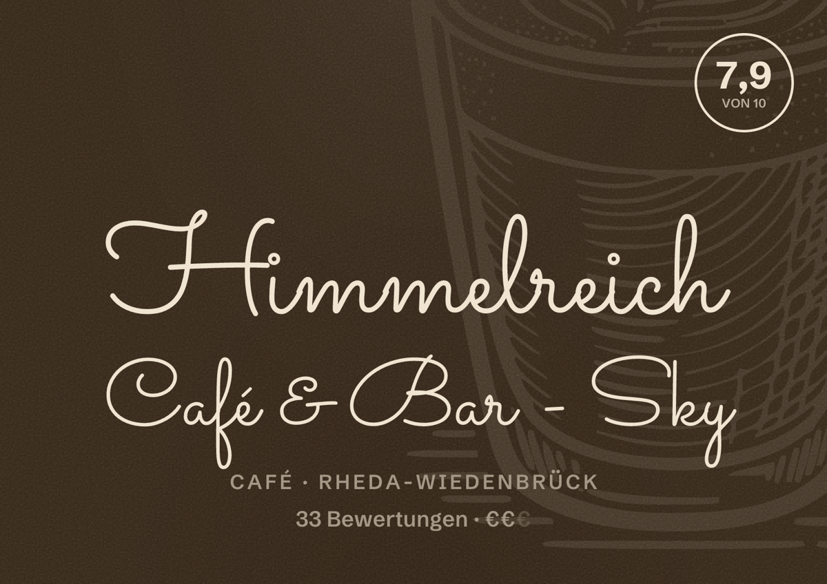Illustriertes Poster von Himmelreich Café & Bar - Sky, Café in Rheda-Wiedenbrück: Bewertung 7,9 von 10 aus 33 Bewertungen, Preisniveau €€