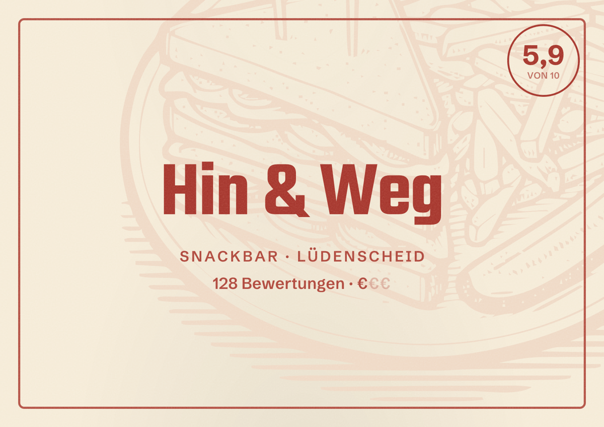 Illustriertes Poster von Hin & Weg, Snackbar in Lüdenscheid: Bewertung 5,9 von 10 aus 128 Bewertungen, Preisniveau €