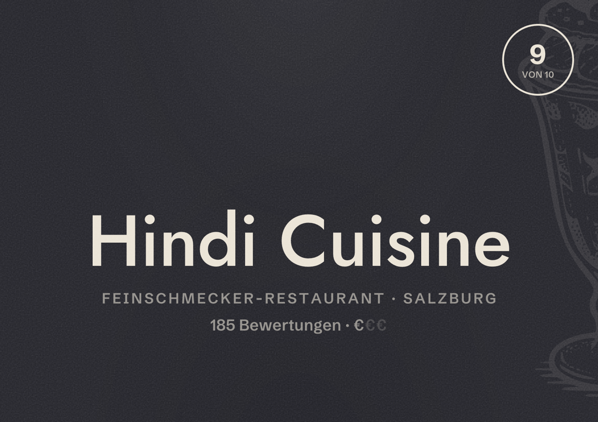 Illustriertes Poster von Hindi Cuisine, Feinschmecker-Restaurant in Salzburg: Bewertung 9 von 10 aus 185 Bewertungen, Preisniveau €