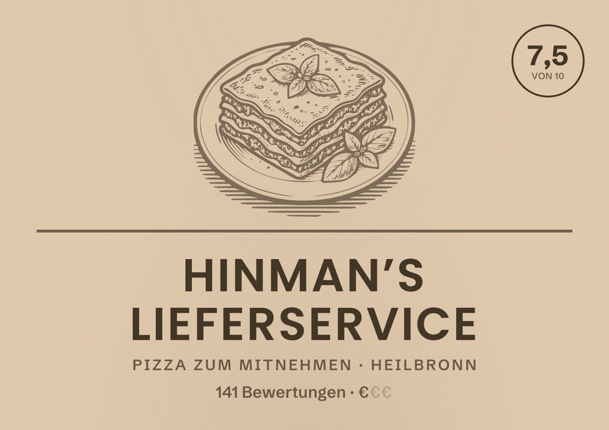 Illustriertes Poster von Hinman’s lieferservice, Pizza zum Mitnehmen in Heilbronn: Bewertung 7,5 von 10 aus 141 Bewertungen, Preisniveau €