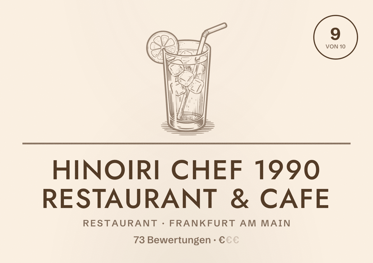 Illustriertes Poster von Hinoiri Chef 1990 Restaurant & Cafe, Restaurant in Frankfurt am Main: Bewertung 9,0 von 10 aus 73 Bewertungen, Preisniveau €