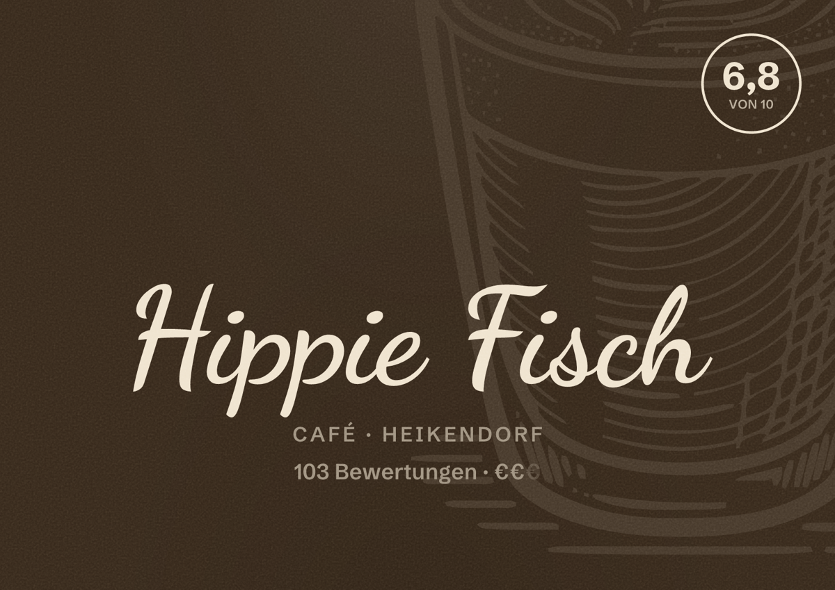 Illustriertes Poster von Hippie Fisch, Café in Heikendorf: Bewertung 6,8 von 10 aus 103 Bewertungen, Preisniveau €€
