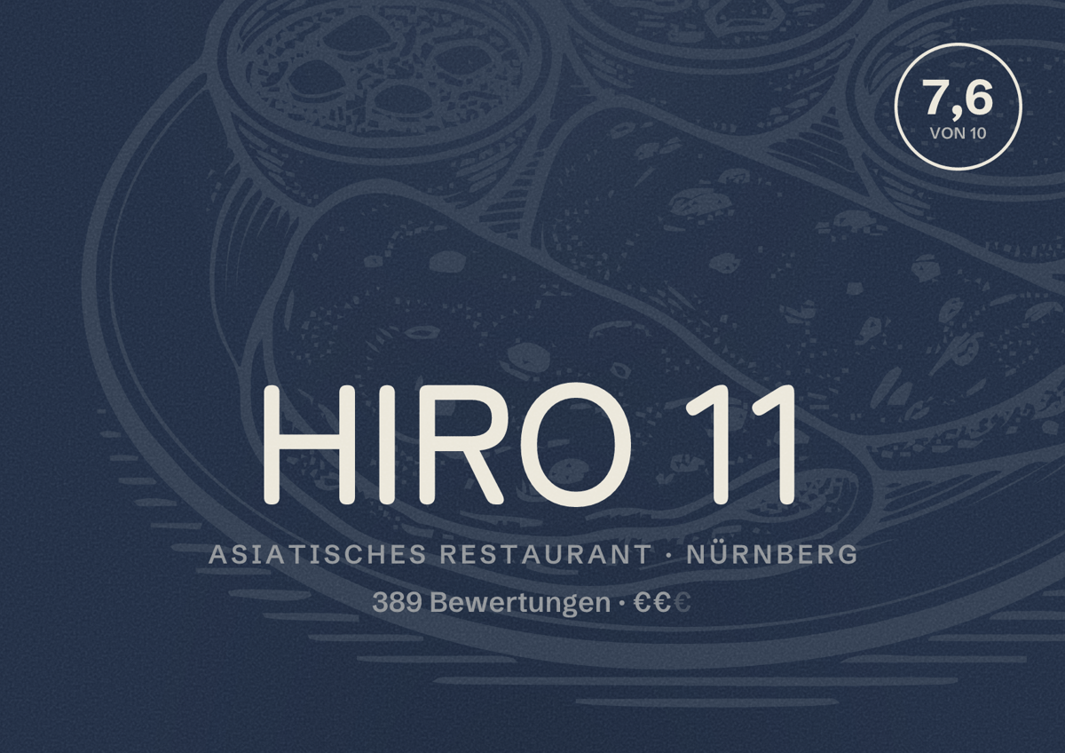 Illustriertes Poster von HIRO 11, Asiatisches Restaurant in Nürnberg: Bewertung 7,6 von 10 aus 389 Bewertungen, Preisniveau €€