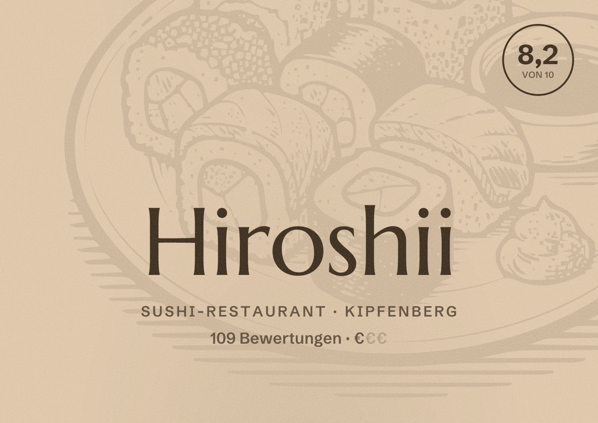 Illustriertes Poster von Hiroshii, Sushi-Restaurant in Kipfenberg: Bewertung 8,2 von 10 aus 109 Bewertungen, Preisniveau €