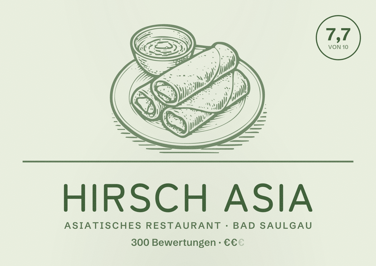 Illustriertes Poster von Hirsch Asia, Asiatisches Restaurant in Bad Saulgau: Bewertung 7,7 von 10 aus 300 Bewertungen, Preisniveau €€