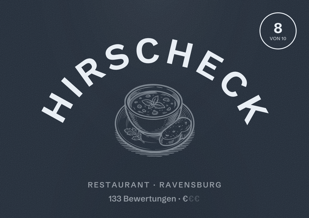 Illustriertes Poster von Hirscheck, Restaurant in Ravensburg: Bewertung 8 von 10 aus 133 Bewertungen, Preisniveau €