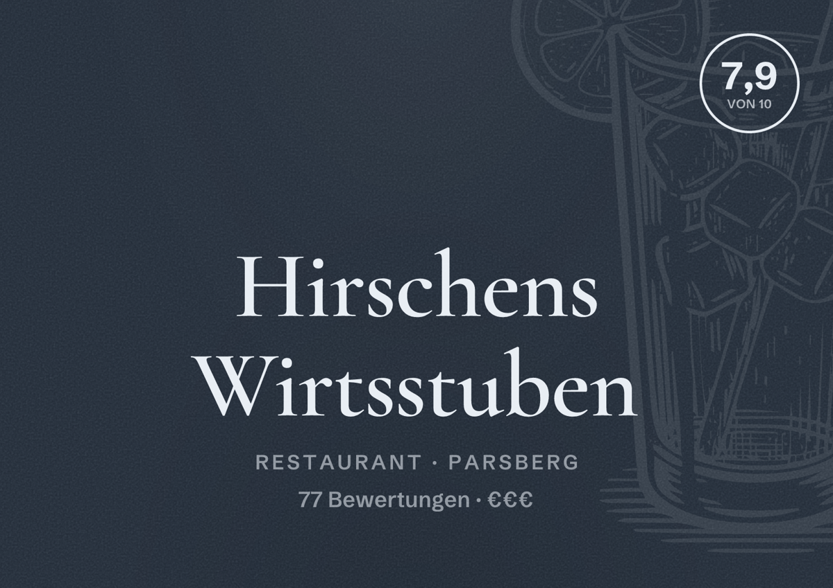 Illustriertes Poster von Hirschens Wirtsstuben, Restaurant in Parsberg: Bewertung 7,9 von 10 aus 77 Bewertungen, Preisniveau €€€
