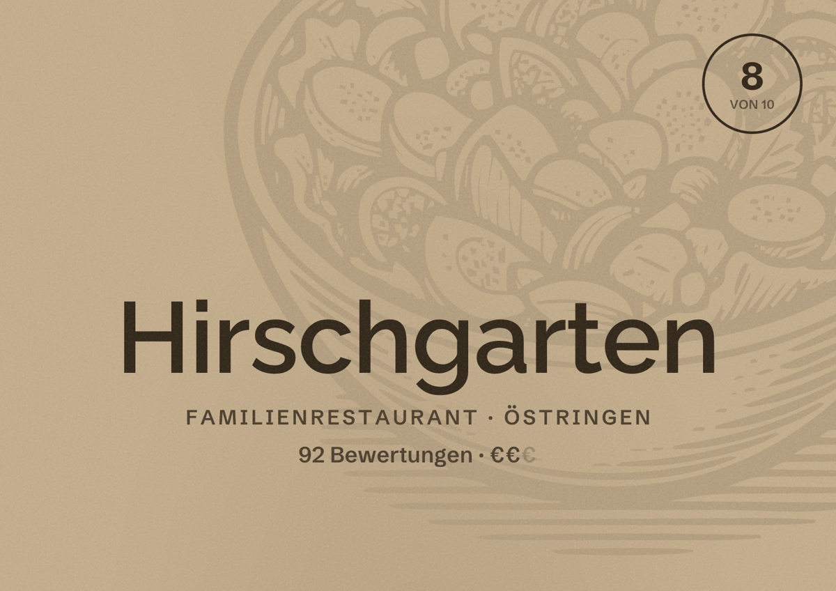 Illustriertes Poster von Hirschgarten, Familienrestaurant in Östringen: Bewertung 8 von 10 aus 92 Bewertungen, Preisniveau €€