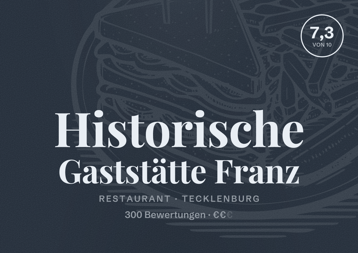 Illustriertes Poster von Historische Gaststätte Franz, Restaurant in Tecklenburg: Bewertung 7,3 von 10 aus 300 Bewertungen, Preisniveau €€