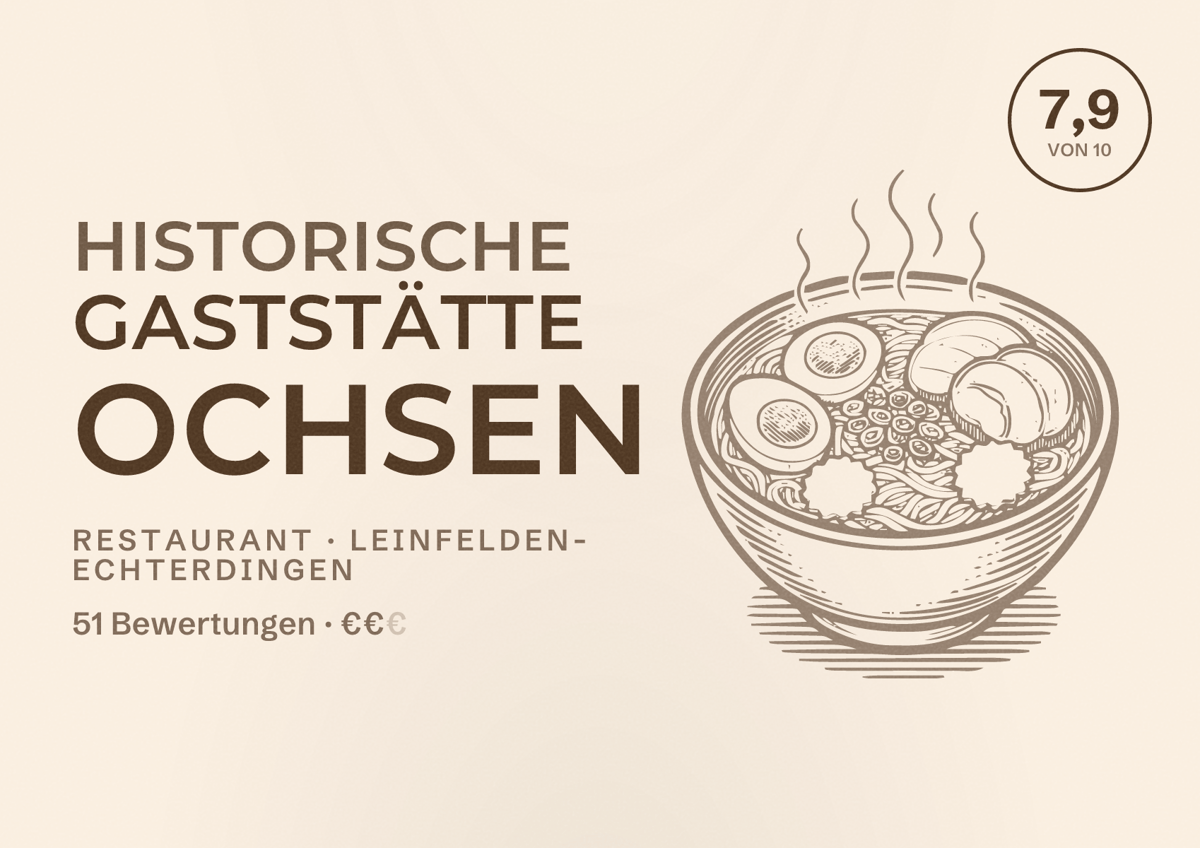 Illustriertes Poster von Historische Gaststätte Ochsen, Restaurant in Leinfelden-Echterdingen: Bewertung 7,9 von 10 aus 51 Bewertungen, Preisniveau €€