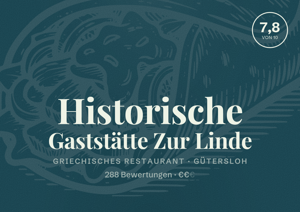Illustriertes Poster von Historische Gaststätte Zur Linde, Griechisches Restaurant in Gütersloh: Bewertung 7,8 von 10 aus 288 Bewertungen, Preisniveau €€
