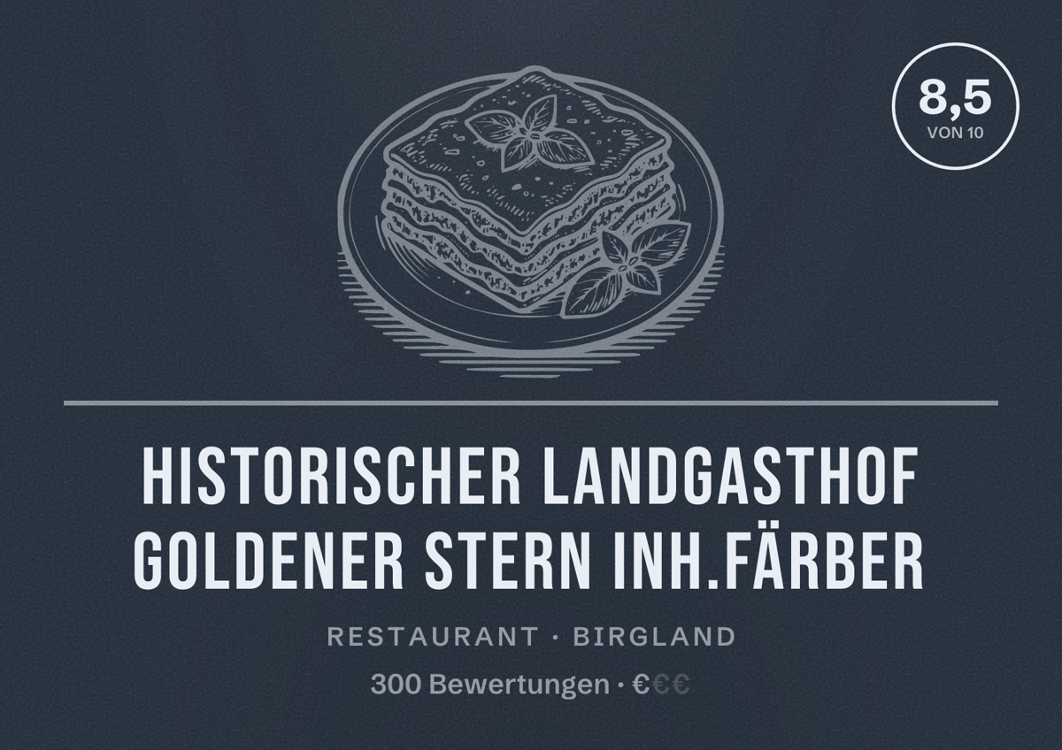 Illustriertes Poster von Historischer Landgasthof Goldener Stern Inh.Färber, Restaurant in Birgland: Bewertung 8,5 von 10 aus 300 Bewertungen, Preisniveau €